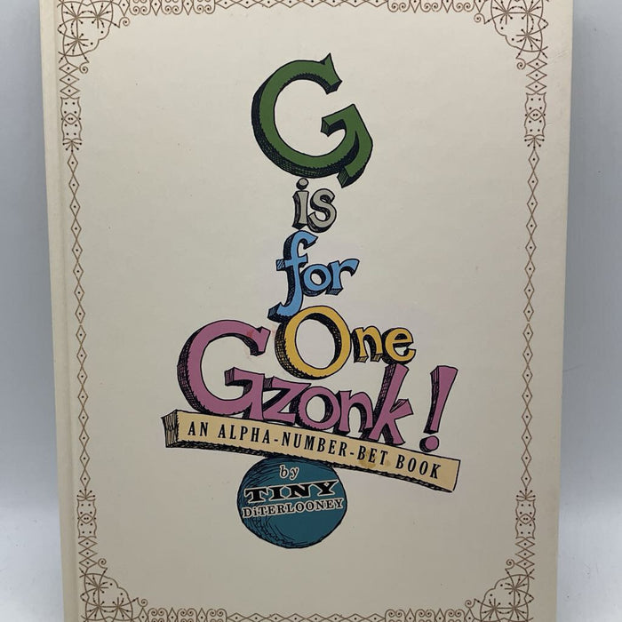 G Is For One Gzonk (hardcover)