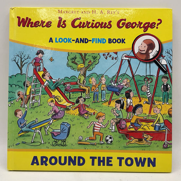 Where Is Curious George? Around The Town (hardcover)