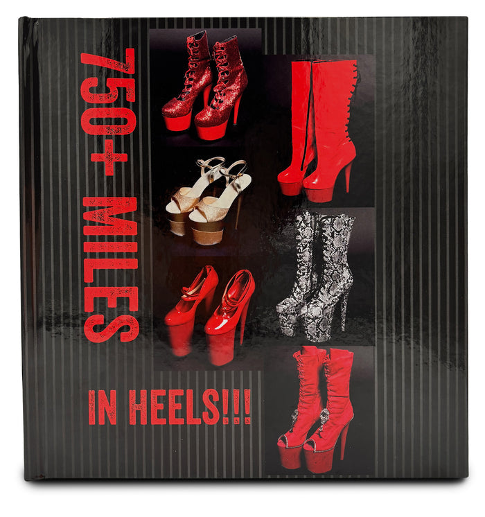 750+ Miles In Heels!! Red Dress Day Coffee Table Book