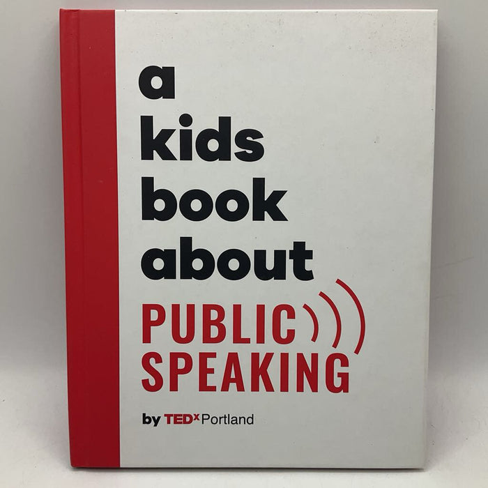 A Kids Book About Public Speaking (hardcover)