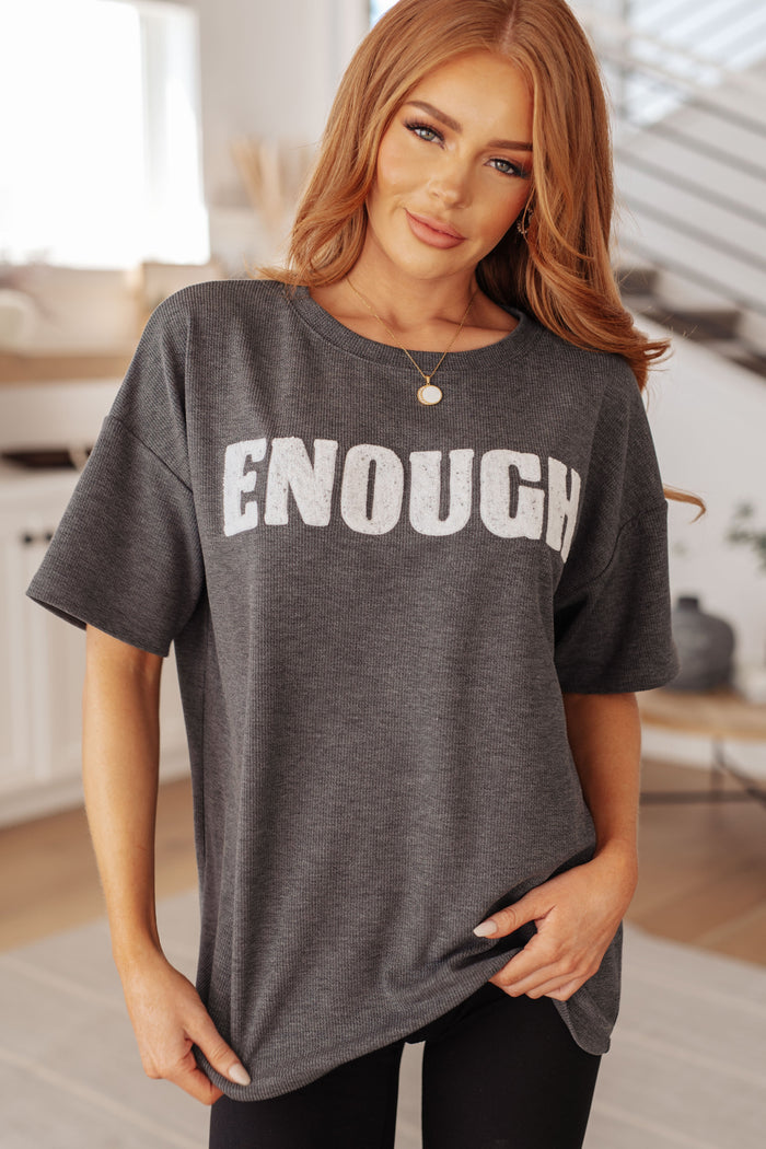 Always Enough Graphic Tee in Charcoal T-Shirt Ave Shops- Tilden Co.