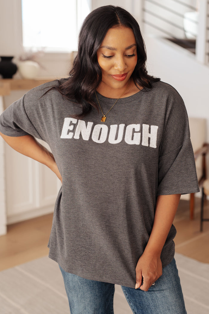 Always Enough Graphic Tee in Charcoal T-Shirt Ave Shops- Tilden Co.