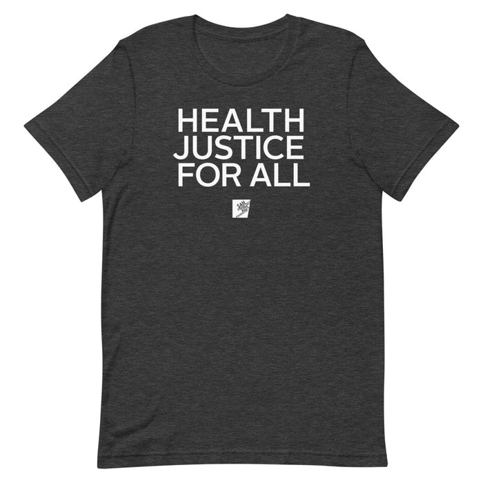 Health Justice for All Short-Sleeve Gender Neutral T-Shirt