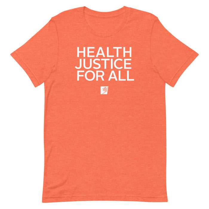 Health Justice for All Short-Sleeve Gender Neutral T-Shirt