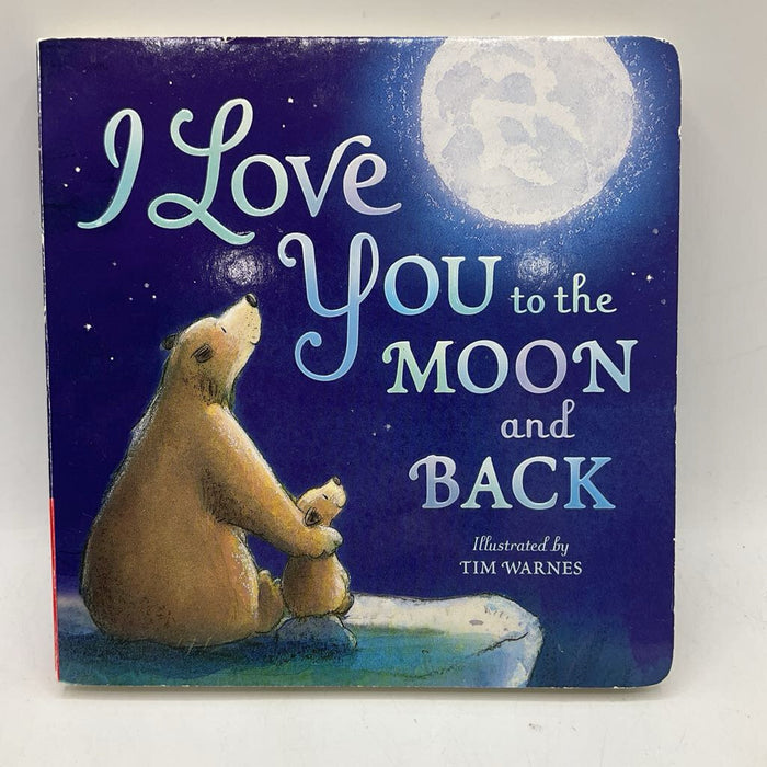 I Love You To The Moon And Back (boardbook)