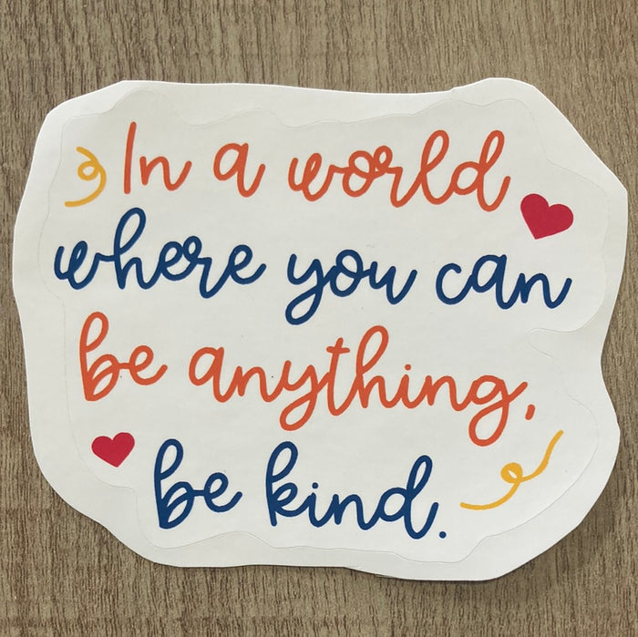 In a World Sticker     Daydreamer Creations- Tilden Co.
