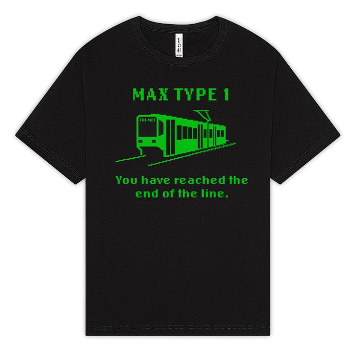 MAX Type 1 — End of the Line Tee