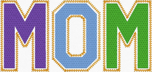 Mom Zigzag Applique & Fill Stitch