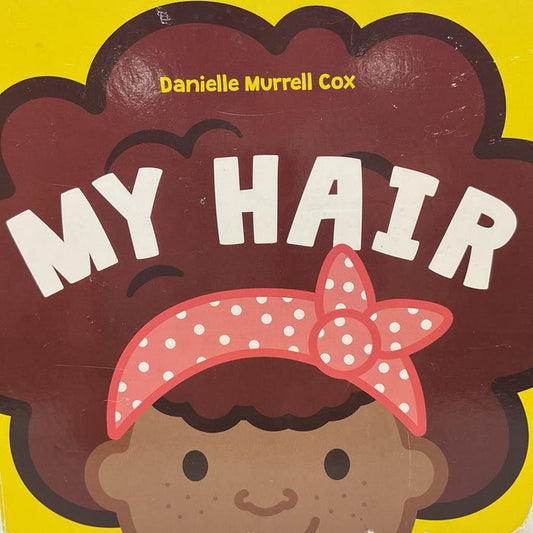My Hair (boardbook)