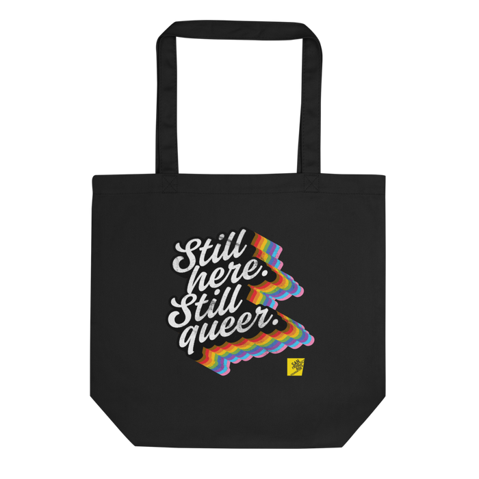 Pride Still Here Rainbow Eco Tote Bag