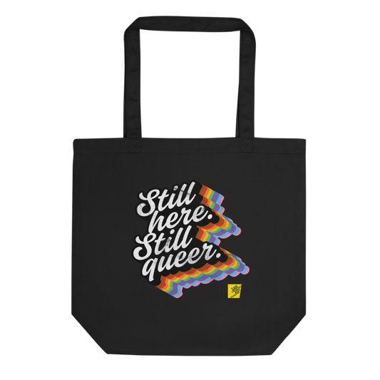Pride Still Here Rainbow Eco Tote Bag