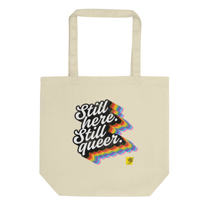Pride Still Here Rainbow Eco Tote Bag