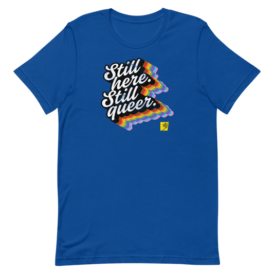 Pride Still Here Rainbow Short-Sleeve Gender Neutral T-Shirt