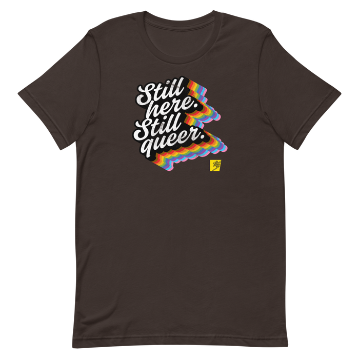 Pride Still Here Rainbow Short-Sleeve Gender Neutral T-Shirt