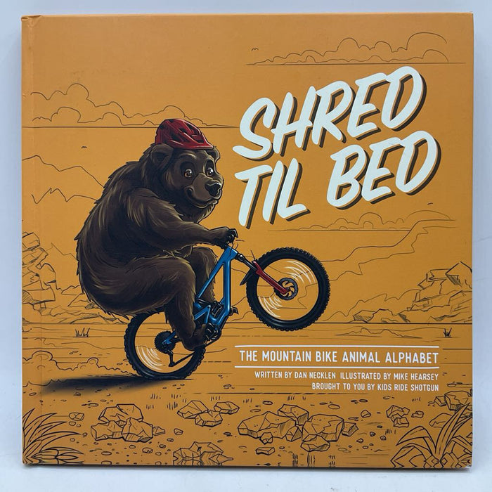 Shred Til Bed (hardcover)