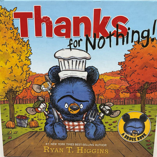 Thanks For Nothing! (hardcover)