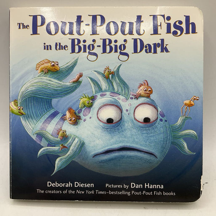 The Pout-Pout Fish in the Big-Big Dark (board book)