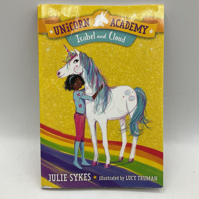 Unicorn Academy: Isabel And Cloud (paperback)