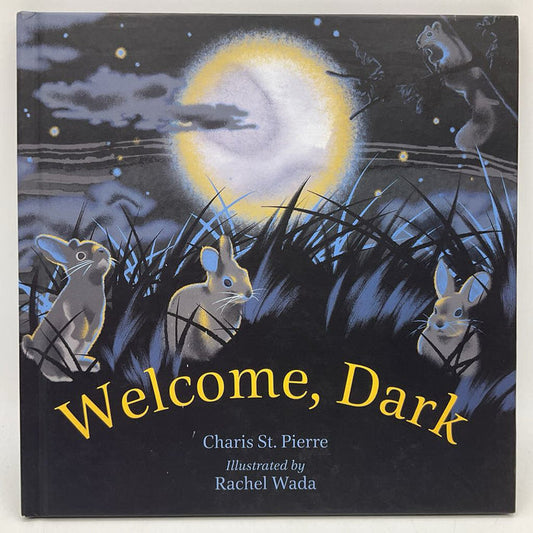 Welcome, Dark (hardcover)